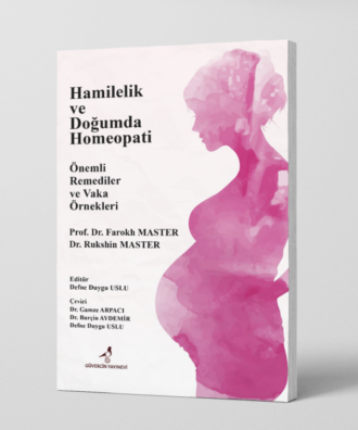Hamilelik ve Doğumda Homeopati & Önemli Remediler ve Vaka Örnekleri